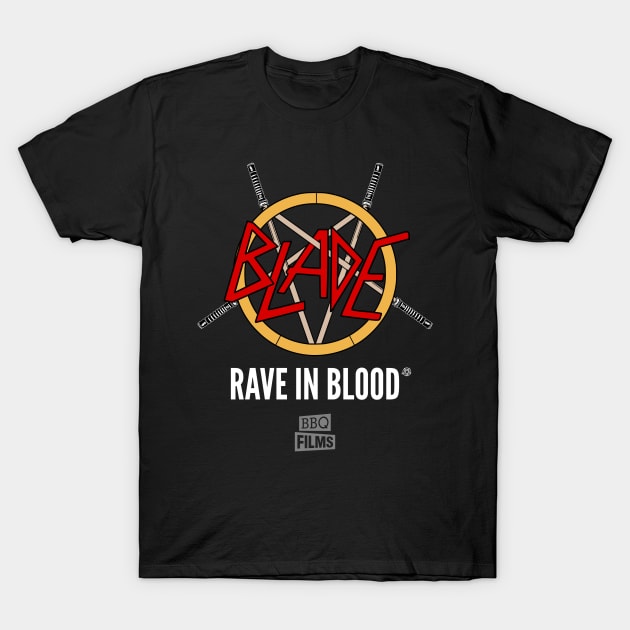 Rave in Blood (BBQ Films) T-Shirt by andres_abel